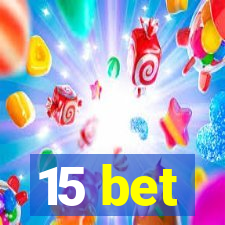 15 bet